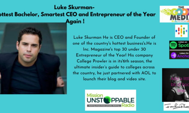 Luke Skurman- Hottest Bachelor, Smartest CEO and Entrepreneur of the Year Again
