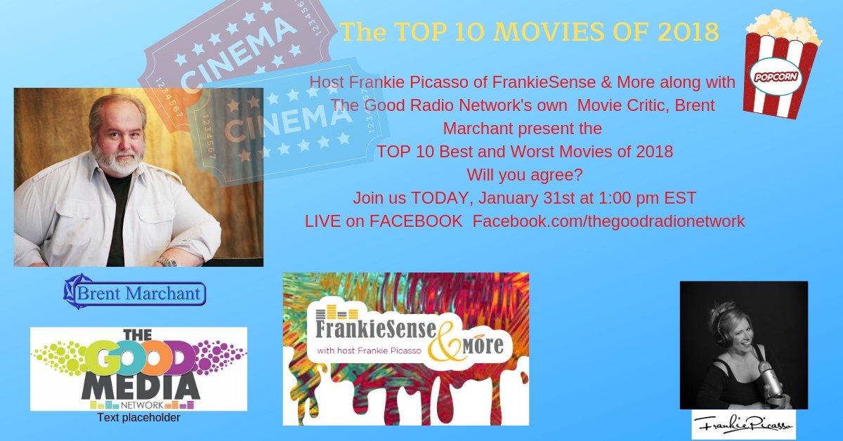 Brent and Frankie’s TOP 10 BEST and Worst Movies of 2018